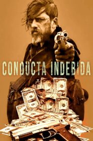 Conducta Indebida (A Small Fortune)