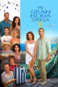Mi Gran Boda Griega 3 (My Big Fat Greek Wedding 3)