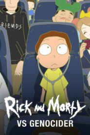 Rick and Morty vs. Genocider [C]