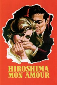 Hiroshima, mi Amor (Hiroshima, Mon Amour)